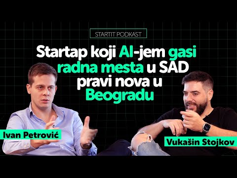 Ivan Petrović: Startap koji AI-jem gasi radna mesta u Americi, otvara nova u Srbiji