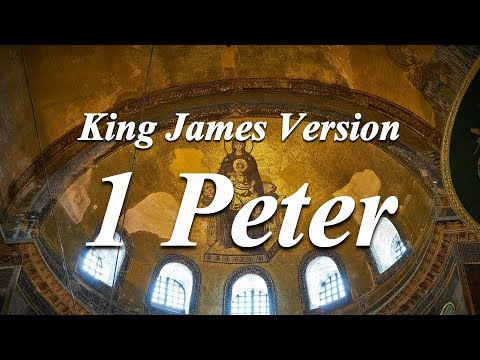 60 - 1 Peter - The Holy Bible - King James Version