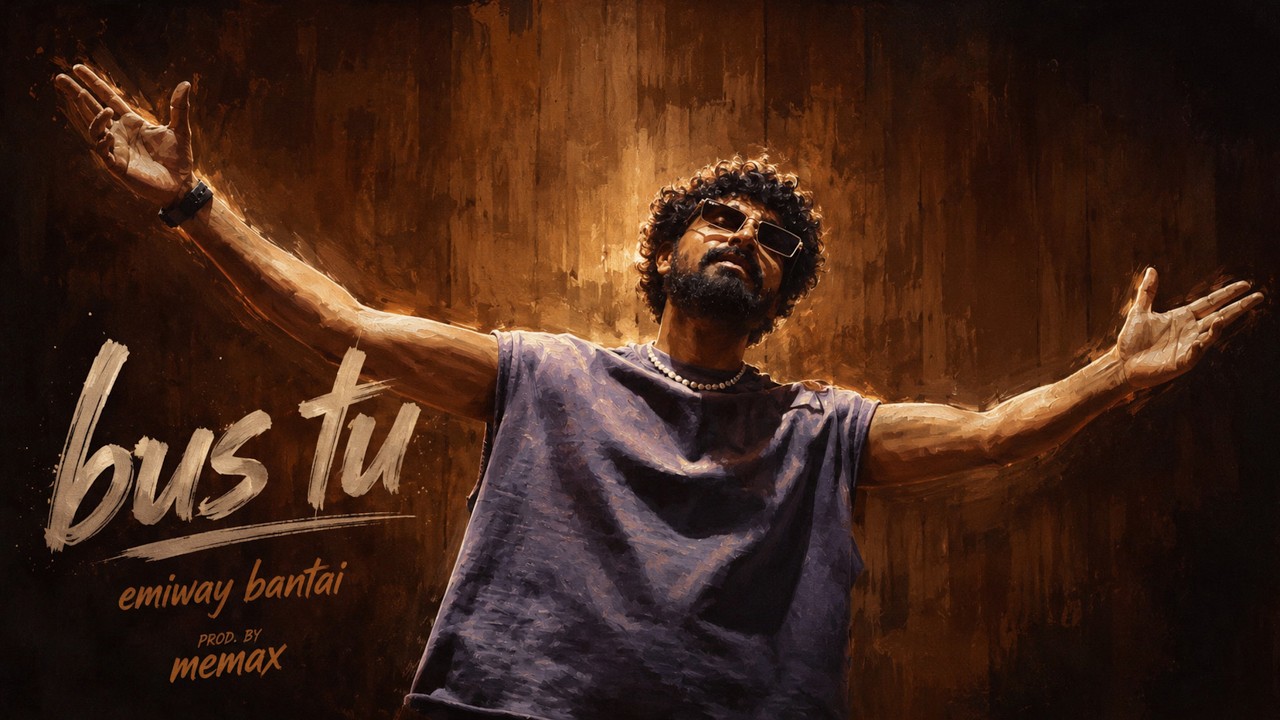 Bus Tu Lyrics | CNSTNCY | Emiway Bantai