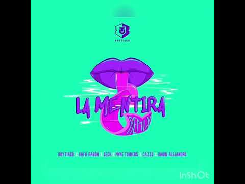La Mentira Remix⚠️/ Brytiago, Rafa Pabon, Sech, Myke Towers, Cazzu, Rauw Alejandro