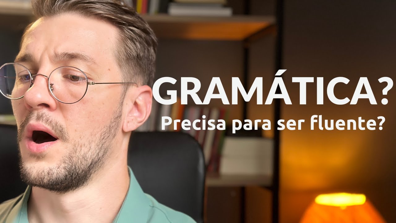 Você Consegue Falar Bem Sem Estudar Gramática? A VERDADE