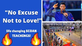 Uncover the Truth: Why There's Absolutely No Excuse Not to Love - Powerful SCOAN Teachings