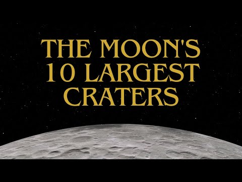 The Moon's 10 Largest Craters