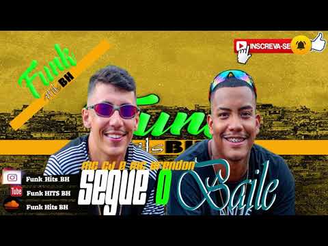 MC CJ e MC Brendon - Segue o Baile (Funk Hits BH)