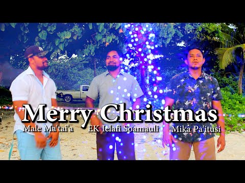 EK Ielafi Soamauli, Mika Pa'itusi, & Male Matai'a - MERRY CHRISTMAS (Official Music Video)