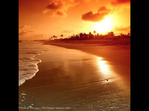 Musical Therapy - The Deeper Session Vol 6  (Deep House  & Nu Disco DJ Mix)