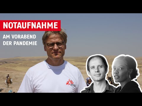 🎤 Tankred Stöbe: Am Vorabend der Pandemie | Der Podcast | Ärzte ohne Grenzen