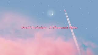 David Archuleta - A Thousand Miles (가사해석/한글자막)