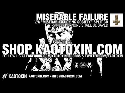 MISERABLE FAILURE 