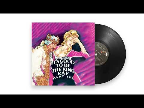 Mel Brooks - It’s Good to Be the King Rap (Part 1 & 2)