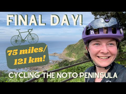 We Rode Bikes Around the Whole Noto Peninsula! (Final Day!)