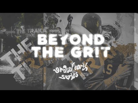 THE TRAKA 2025 · BEYOND THE GRIT | EPISODE 2