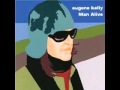 EUGENE KELLY - OLDER FASTER (EX THE ...