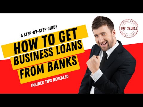 How To Get A Business Loan From Banks: A 13-Step-By-Step Guide