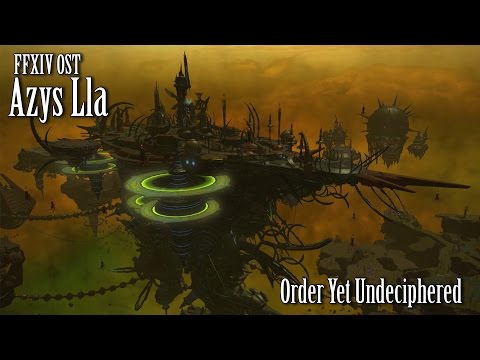 FFXIV OST Azys Lla Theme ( Order Yet Undeciphered )