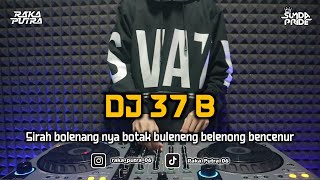 Download lagu DJ 37B (Tilu Tujuh B) | BOOTLEG SUNDA REMIX 2026 TERBARU mp3