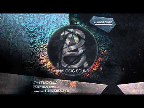 Christian Bonori - Hyperspeed (Felix Kracher Remix) [Analogic Sound Recordings]