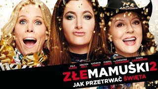 Złe mamuśki 2: Jak przetrwać święta - Zwiastun