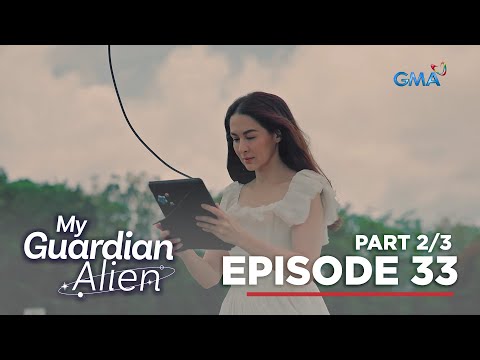 My Guardian Alien: Makabalik na kaya ang alien sa kanyang planeta? (Full Episode 33 – Part 2/3)