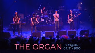 Download lagu The Organ live at La Cigale 2005 mp3