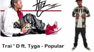 Trai&#39;D ft. Tyga - Popular