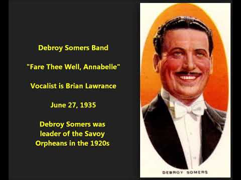 Debroy Somers Band "Fare Thee Well, Annabelle" vocalist Brian Lawrance (1935)