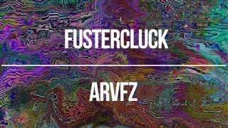 ARVFZ - Fustercluck