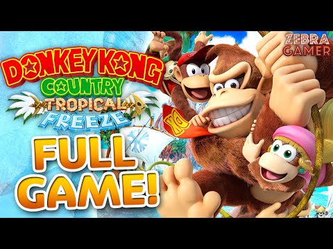 Donkey Kong Country Tropical Freeze Full Game Walkthrough!