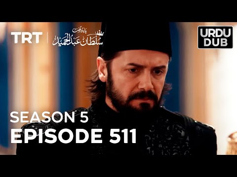 Payitaht Sultan Abdulhamid Episode 511 | Season 5