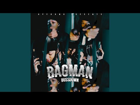Bussdown - bag man (exclusive audio)