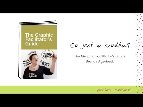 The Graphic Facilitator's Guide - Brandy Agerbeck