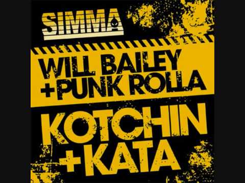 WILL BAILEY & PUNK ROLLA - KATA [SIMMA RECORDS]