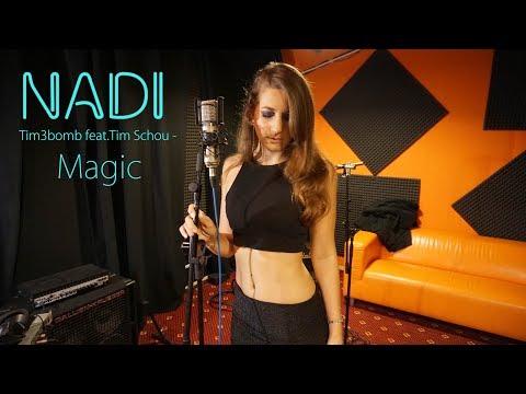 Tim3bomb feat Tim Schou - Magic | Cover by NADI