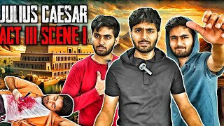 Act 3 Scene 1 - JULIUS CAESAR | Class 10 ICSE | Episode #8 [With Subtitles]