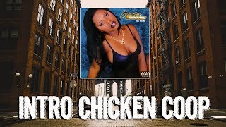 Foxy Brown - Intro... Chicken Coop Reaction