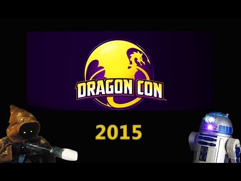 Dragon Con 2015: Cosplay, Panels and MORE!