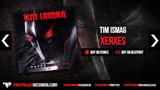 Tim Ismag - Xerxes [Firepower Records - Hip Hop - Dubstep]