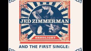 Jed Zimmerman - Shedlight