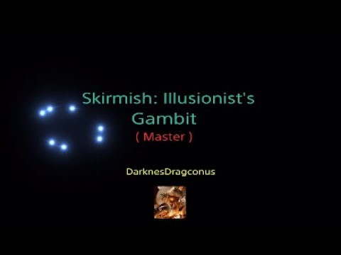 Skirmish: Illusionist's Gambit ( Master )*