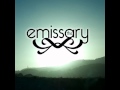 The Emissary (my band) Please Come Home ...