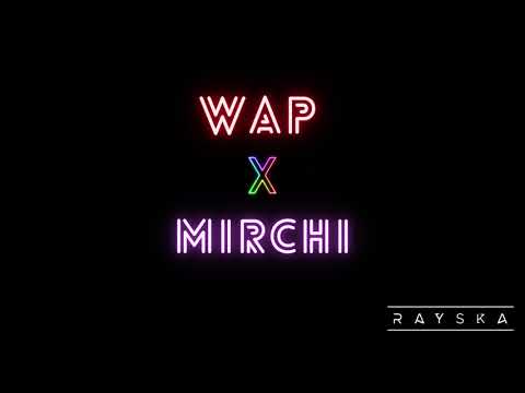 Rayska - WAP X Mirchi | THALI