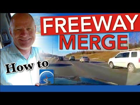 How to Merge onto a Freeway, Motorway, or Interstate