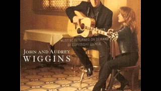 John & Audrey Wiggins ~  Crazy Love