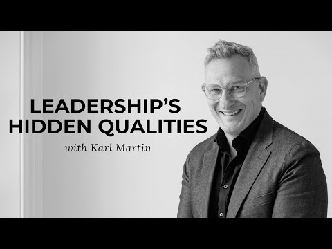 Why Leadership Needs More Heart: A Holistic Approach to Leading with Karl Martin