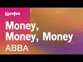 Money, Money, Money - ABBA | Karaoke Version | KaraFun