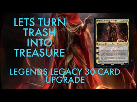 LETS TURN TRASH INTO TREASURE. LEGENDS LEGACY UPGRADES.