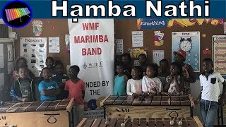 Wakkerstroom Student Marimba Band 1 | Hamba Nathi