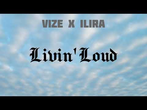 VIZE x ILIRA - Livin' Loud (Slap House)
