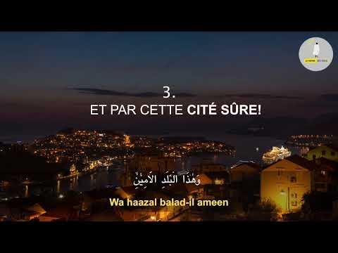 Sourate At Tin (Le Figuier) 10 fois | Salim Bahanan | Traduit En Français & En Phonétique | Apaisant