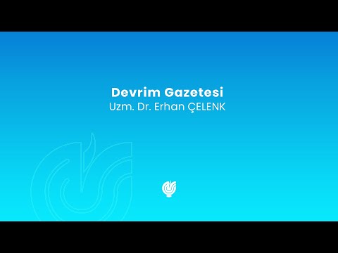Eğitim - Devrim Gazete - 03.07.2018 - Uzm.Dr. Erhan ÇELENK